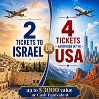 2 tickets to Israel or 4 tickets anywhere in USA (up to $3000 value or Cash Equivalent) - 1 Entry for $36